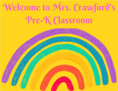 Welcome to Mrs. Crawford's Pre-K